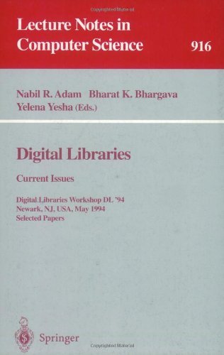 Textbook - Digital Libraries - Current Issues: Digital Libraries Workshop, DL '94, Newark, NJ, USA, May 19- 20, 1994. Selected Papers (Lecture Notes in Computer Science)