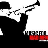 Music For Mad Men - Swingin' Jazz