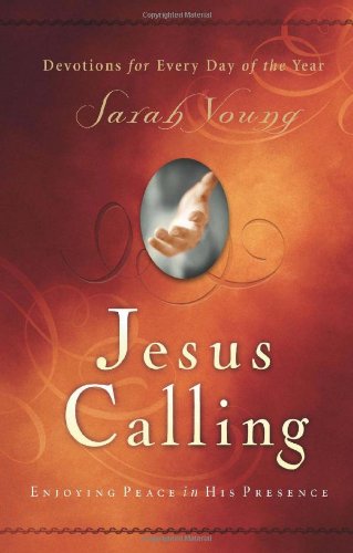 Jesus Calling: Enjoying Peace in His Presence Jesus Calling: Enjoying Peace in His Presence