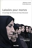 Laissées pour mortes - Le lynchage des femmes de Hassi Messaoud