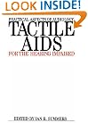 Tactile Aids for the Hearing Impaired (Practical Aspects of Audiology)