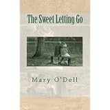 The Sweet Letting Go