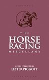 The horse racing miscellany