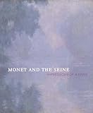 Monet and the Seine : impressions of a river