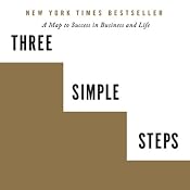 Three Simple Steps: A Map to Success in Business and Life | [Trevor Blake]