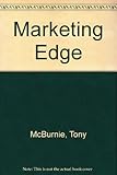 The marketing edge : key to profit and growth