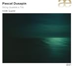 Dusapin : Quatuors � cordes n� 1 � 5...