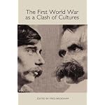 The First World War as a Clash of Cultures (Studies in German Literature Linguistics and Culture) book cover
