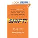 Shift!: Harness The Trigger Events That Turn Prospects Into Customers