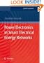 Power Electronics in Smart Electrical Energy Networks (Power Systems)