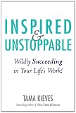 Inspired and Unstoppable