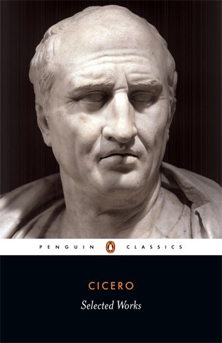Cicero: Selected Works