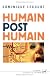 Humain, post-humain
