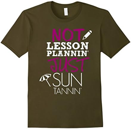 Men's NOT LESSON PLANNIN JUST SUN TANNIN TSHIRT Medium Olive