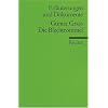 Die Blechtrommel. Erl�uterungen und Dokumente