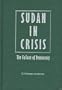 Sudan in Crisis: The Failure of Democracy
