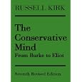 The Conservative Mind: From Burke to Eliot