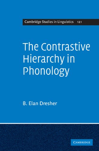 The Contrastive Hierarchy in Phonology (Cambridge Studies in Linguistics)