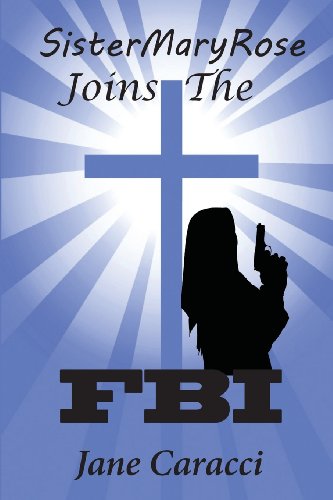 sister maryrose joins the fbi