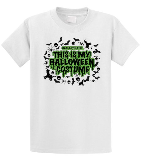 Can't You Tell, This Is My Halloween Costume Halloween Novelty T Shirt