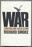 War : controlling escalation