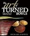 The Art of Turned Bowls: Designing Bowls with a World-Class Turner