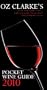Oz Clarke's Pocket Wine Guide 2010 (Oz Clarke's Pocket Wine Book)