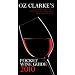 Oz Clarke's Pocket Wine Guide 2010 (Oz Clarke's Pocket Wine Book)