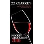Oz Clarke's Pocket Wine Guide 2010 (Oz Clarke's Pocket Wine Guides)