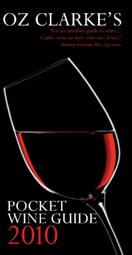 Oz Clarke's Pocket Wine Guide 2010 (Oz Clarke's Pocket Wine Guides)