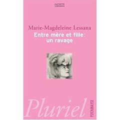 Entre m�re et fille : Un ravage