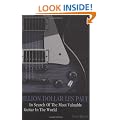 Million Dollar Les Paul: In Search of the Most Valuable Guitar in the World (Genuine Jawbone Books)