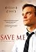 Save me (OmU)