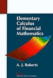 Elementary Calculus of Financial Mathematics (Monographs on Mathematical Modeling & Computation) (Monographs on Mathematical Modeling and Computation)
