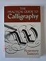 The Practical Guide to Calligraphy