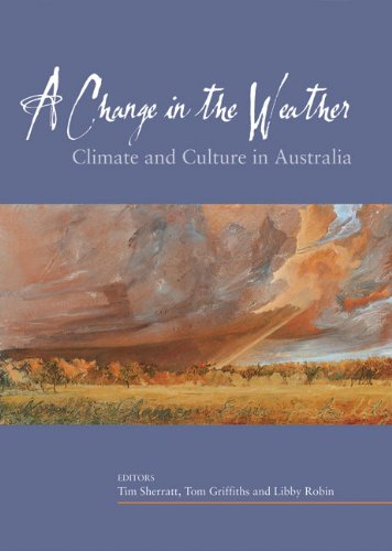 A Change in the Weather: Climate and Culture in Australia