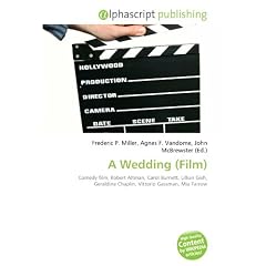 A Wedding (Film): Comedy film, Robert Altman, Carol Burnett, Lillian Gish, Geraldine Chaplin, Vittorio Gassman, Mia Farrow