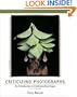 Criticizing Photographs: An Introduction to Understanding Images