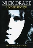 Nick Drake: Under Review