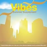 Vibes Summer Supplement