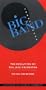 Big band renaissance: The evolution of the jazz orchestra, the 1940s and beyond