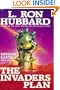 The Invaders Plan (Mission Earth Series)