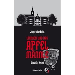 Lindner und das Apfelm�nnle: Ein Alb-Krimi