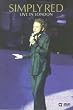 Simply Red - Live in London