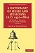 A Dictionary of Music and Musicians (A.D. 1450-1880) 5 Volume Paperback Set: A Dictionary of Music and Musicians (A.D. 1450-1880): By Eminent Writers, ... 3 (Cambridge Library Collection - Music)