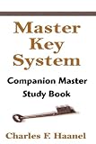The Master Key System: Companion Master Study Book