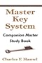 The Master Key System: Companion Master Study Book