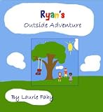Ryan's Outside Adventure