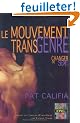Le Mouvement transgenre : Changer de sexe