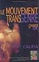 Le Mouvement transgenre : Changer de sexe